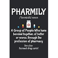 Pharmily Funny Pharmacy Technician Pharmacist Men Women Gift: Undated Daily Planner - To Do List, Daily Organizer, Appointments, 6 x 9 inch Notebook Planner Journal
