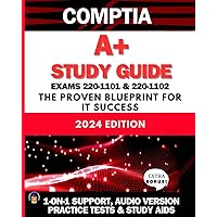 CompTIA A+ Study Guide: The Easiest and Most Comprehensive Resource | 1-ON-1 SUPPORT| AUDIO VERSION |CASE STUDIES | STUDY AIDS and EXTRA RESOURCES (Exams 220-1101 & 220-1102) CompTIA A+ Study Guide: The Easiest and Most Comprehensive Resource | 1-ON-1 SUPPORT| AUDIO VERSION |CASE STUDIES | STUDY AIDS and EXTRA RESOURCES (Exams 220-1101 & 220-1102) Paperback Kindle