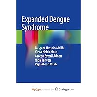 Expanded Dengue Syndrome Expanded Dengue Syndrome Kindle Hardcover Paperback