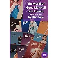 The world of Gene Marshall and Friends: A Collector's Guide The world of Gene Marshall and Friends: A Collector's Guide Paperback