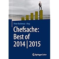 Chefsache: Best of 2014 | 2015 (German Edition) Chefsache: Best of 2014 | 2015 (German Edition) Hardcover