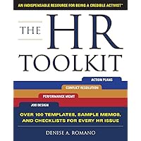 The HR Toolkit: An Indispensable Resource for Being a Credible Activist The HR Toolkit: An Indispensable Resource for Being a Credible Activist Paperback Kindle