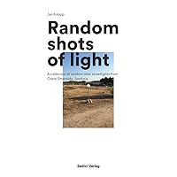 Random shots of light: A collection of random shot streetlights from Costa Smeralda, Sardinia. (German Edition)