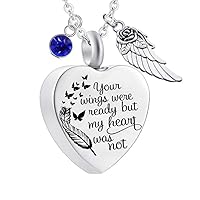 Heart Cremation Urn Necklace for Ashes Jewelry Angel Wing 12 Colors Birthstone Memorial Keepsake Pendant - Your Wings were Ready But Our Hearts were not