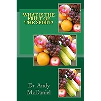 WHAT is the FRUIT OF THE SPIRIT?