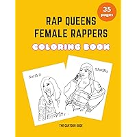 Rap Queens: Female Rappers Coloring Book