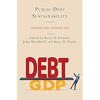 Public Debt Sustainability: International Perspectives Public Debt Sustainability: International Perspectives Paperback Kindle Hardcover