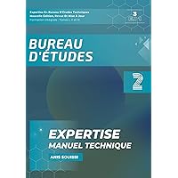 Expertise En Bureau d'Études Techniques De Génie Civil : Guide Complet 3 En 1, Infrastructure Et Superstructure, Formation Intégrale, Tomes I, II Et III ... Intégrale 3 en 1 t. 2) (French Edition) Expertise En Bureau d'Études Techniques De Génie Civil : Guide Complet 3 En 1, Infrastructure Et Superstructure, Formation Intégrale, Tomes I, II Et III ... Intégrale 3 en 1 t. 2) (French Edition) Kindle