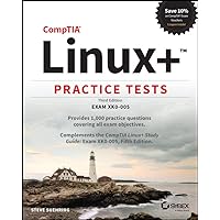 CompTIA Linux+ Practice Tests: Exam XK0-005 CompTIA Linux+ Practice Tests: Exam XK0-005 Paperback Kindle