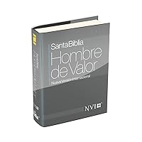 Santa Biblia Hombre de Valor NVI (Spanish Edition) Santa Biblia Hombre de Valor NVI (Spanish Edition) Hardcover