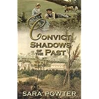 Convict Shadows of the Past (The Convict Birthstain Collection (Stand alone stories))