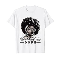 Unapologetically Dope Black Afro Tee Black History Month T-Shirt