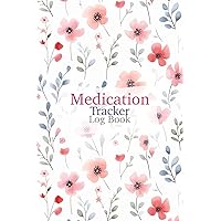 Medication Tracker Log Book: Weekly Drugs and Pills Medicine Checklist for Caregivers or Personal Use Daily