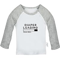 Diaper Loading Please Wait Funny T Shirt, Infant Baby T-Shirts, Newborn Long Sleeves Graphic Tee Tops