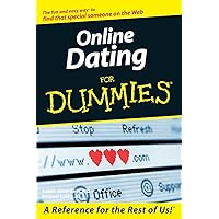 Online Dating For Dummies Online Dating For Dummies Paperback Kindle