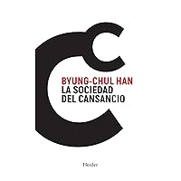 La sociedad del cansancio: Cuarta Edición Especial (Spanish Edition) La sociedad del cansancio: Cuarta Edición Especial (Spanish Edition) Kindle Paperback