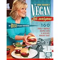 Vegan for Everyone: 160 Family Friendly Recipes with a Delicious, Modern Twist Vegan for Everyone: 160 Family Friendly Recipes with a Delicious, Modern Twist Hardcover