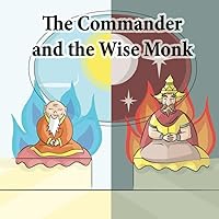 The Commander and the Wise Monk The Commander and the Wise Monk Paperback Kindle