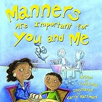 Manners Are Important for You and Me Manners Are Important for You and Me Paperback Board book