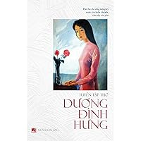 Tuyển Tập Thơ Dương Đình Hưng (hard cover - color interior)) (Vietnamese Edition)