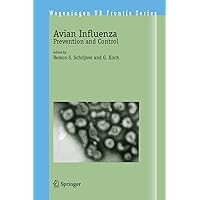 Avian Influenza: Prevention and Control (Wageningen UR Frontis Series, 8) Avian Influenza: Prevention and Control (Wageningen UR Frontis Series, 8) Hardcover Paperback