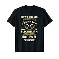 Funny Grumpy Old Electrician Saying Quotes Gift T-Shirt