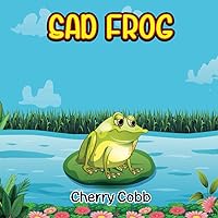 Sad Frog Sad Frog Paperback