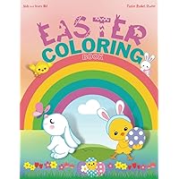 Easter Coloring Book Kids 4-8 Years Old Easter Basket Stuffer: Fun Spring Time Activity Pages Filled with Bunnies and Baby Chicks for Children of All Ages Easter Coloring Book Kids 4-8 Years Old Easter Basket Stuffer: Fun Spring Time Activity Pages Filled with Bunnies and Baby Chicks for Children of All Ages Paperback