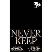 Never Keep (Sins of the Zodiac Book 1) Never Keep (Sins of the Zodiac Book 1) Kindle