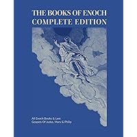 The Books Of Enoch Complete Edition: All Enoch Books & Lost Gospels Of Judas, Mary & Philip (Large Print) The Books Of Enoch Complete Edition: All Enoch Books & Lost Gospels Of Judas, Mary & Philip (Large Print) Paperback Kindle Hardcover Audible Audiobook