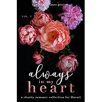 Always in My Heart: A Charity Romance Collection for Hawaii Volume 2