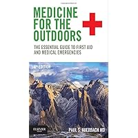 Medicine for the Outdoors Medicine for the Outdoors Paperback Kindle