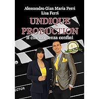 Undique Production: Il cinema senza confini (Italian Edition) Undique Production: Il cinema senza confini (Italian Edition) Kindle Paperback