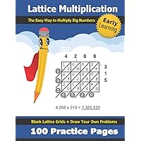 Lattice Multiplication: 100 Practice Pages - Ages 8-12 - Multiply Large Numbers - Double Digit Multiplication - Multi Digit - Long Multiplication ... Maths - Lattice Method - (KS2) (Grades 4-7)