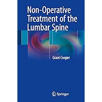 Non-Operative Treatment of the Lumbar Spine Non-Operative Treatment of the Lumbar Spine Kindle Paperback