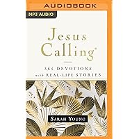 Jesus Calling, 365 Devotions with Real-Life Stories, with Full Scriptures Jesus Calling, 365 Devotions with Real-Life Stories, with Full Scriptures Kindle Audible Audiobook Hardcover