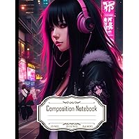 Composition Notebook College Ruled: Anime Woman with Long Black Hair, Adorable, Pink Eyes, Size 8.5x11 Inch, 120 Pages