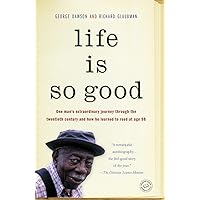 Life Is So Good Life Is So Good Paperback Kindle Audible Audiobook Hardcover Audio, Cassette