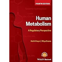 Human Metabolism: A Regulatory Perspective Human Metabolism: A Regulatory Perspective Paperback eTextbook