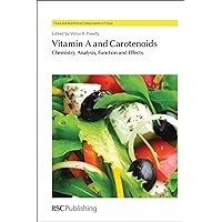 Vitamin A and Carotenoids: Chemistry, Analysis, Function and Effects (Food and Nutritional Components in Focus, Volume 1) Vitamin A and Carotenoids: Chemistry, Analysis, Function and Effects (Food and Nutritional Components in Focus, Volume 1) Hardcover