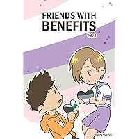 Friends With Benefits Vol. 2 Friends With Benefits Vol. 2 Paperback Kindle
