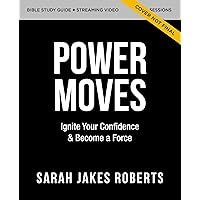 Power Moves Study Guide: What the Bible Says About How You Can Reclaim and Redefine Your God-Given Power Power Moves Study Guide: What the Bible Says About How You Can Reclaim and Redefine Your God-Given Power Paperback Kindle