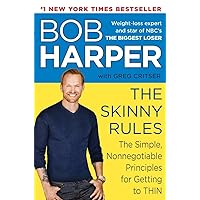 The Skinny Rules: The Simple, Nonnegotiable Principles for Getting to Thin The Skinny Rules: The Simple, Nonnegotiable Principles for Getting to Thin Hardcover Audible Audiobook Kindle Audio CD Library Binding
