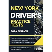 New York Driver’s Practice Tests: + 360 Driving Test Questions To Help You Ace Your DMV Exam. (Practice Driving Tests) New York Driver’s Practice Tests: + 360 Driving Test Questions To Help You Ace Your DMV Exam. (Practice Driving Tests) Paperback Kindle
