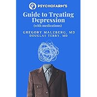 PsychoFarm's Guide to Treating Depression PsychoFarm's Guide to Treating Depression Paperback Kindle