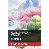 Magiska Landskap att Färglägga: Volume 1 (Swedish Edition) Magiska Landskap att Färglägga: Volume 1 (Swedish Edition) Hardcover Paperback