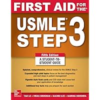 First Aid for the USMLE Step 3, Fifth Edition First Aid for the USMLE Step 3, Fifth Edition Paperback Kindle