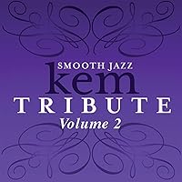 Kem Smooth Jazz Tribute, Volume 2 Kem Smooth Jazz Tribute, Volume 2 MP3 Music Audio CD