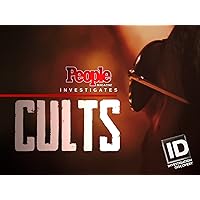 People Magazine Investigates: Cults Season 1