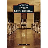 Byberry State Hospital (Images of America) Byberry State Hospital (Images of America) Paperback